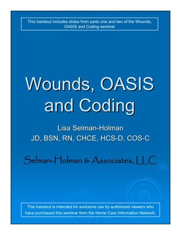 Wounds, OASIS and Coding - Home Care Information Network