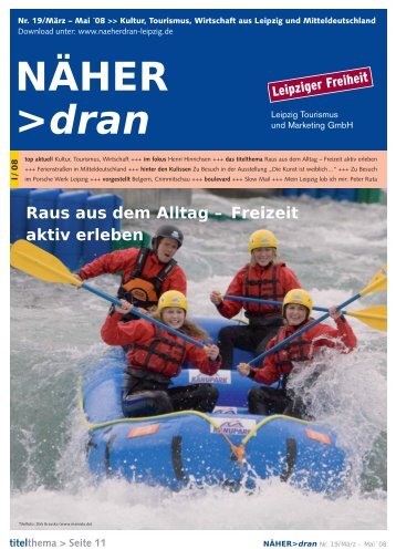Download: NÄHER dran, Nr. 19/ März - Leipzig Tourismus und ...