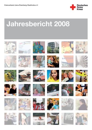 Jahresbericht 2008 - DRK-Kreisverband Jena-Eisenberg-Stadtroda ...