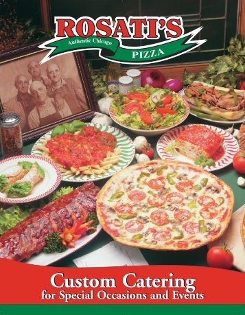 18461 South Elgin Catering:8.5 x 11 Catering Menu ... - Rosati's Pizza