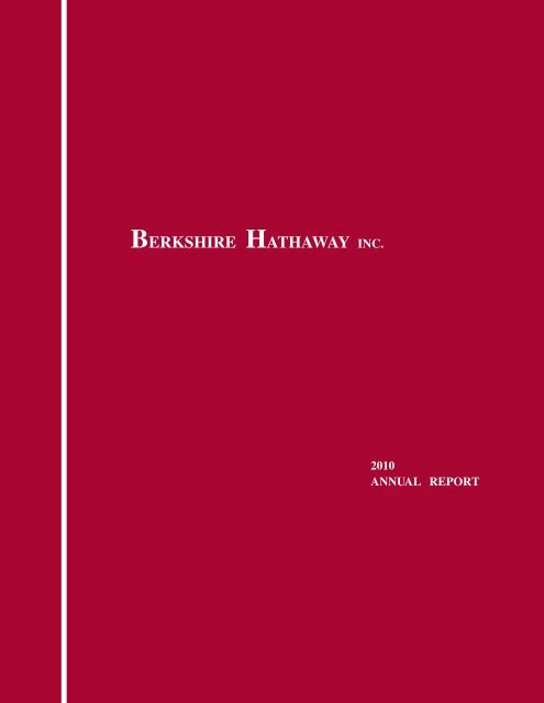 2010 Annual Report Berkshire Hathaway Inc