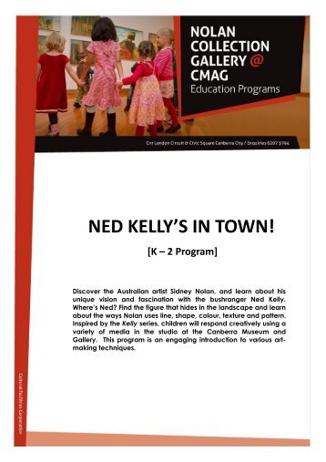 Ned Kelly's in Town previsit information. - ACT Museums and Galleries