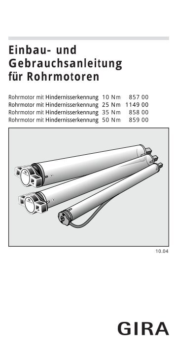 Einbau- und Gebrauchsanleitung fÃ¼r Rohrmotoren - Gira