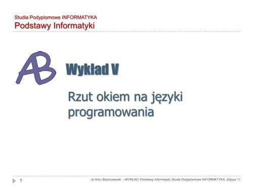 WykÅad 5: Rzut oka na jÄzyki i systemy programowania..