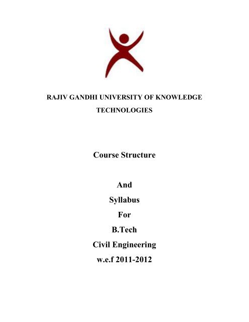 Course Structure And Syllabus For B.Tech Civil Engineering ... - rgukt