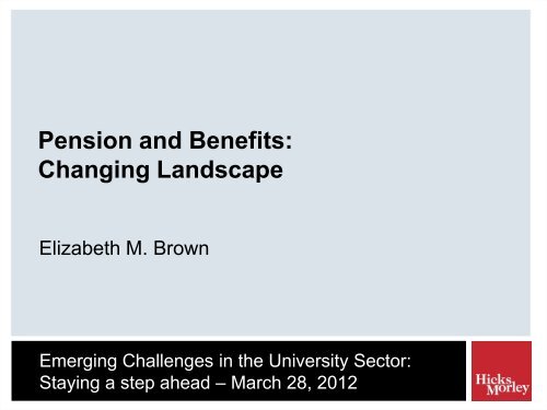 Emerging Challenges in the University Sector: - Hicks Morley