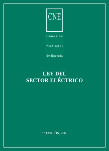 LEY DEL SECTOR ELÃCTRICO - ComisiÃ³n Nacional de EnergÃ­a