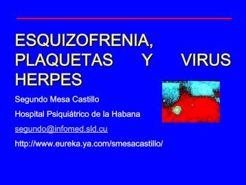 Esquizofrenia, Plaquetas y Herpes