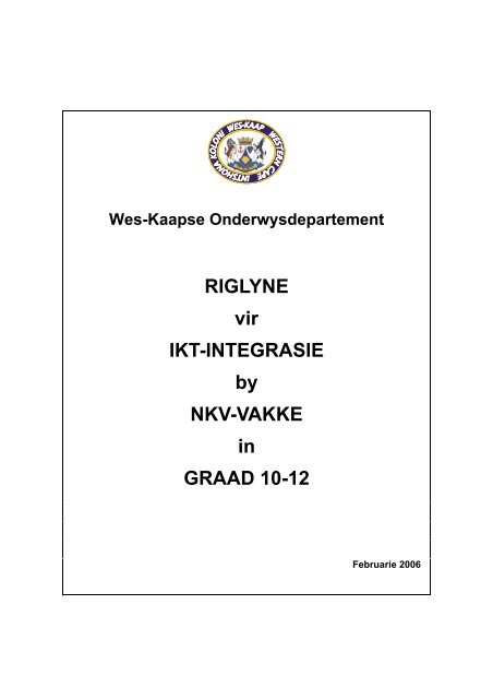 RIGLYNE vir IKT-INTEGRASIE by NKV-VAKKE in GRAAD 10-12