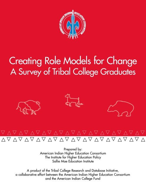 Creating Role Models for Change - American Indian Higher ...