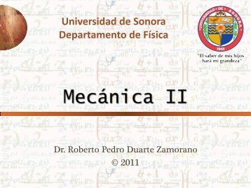 Mecánica II - Página personal de Roberto Pedro Duarte Zamorano