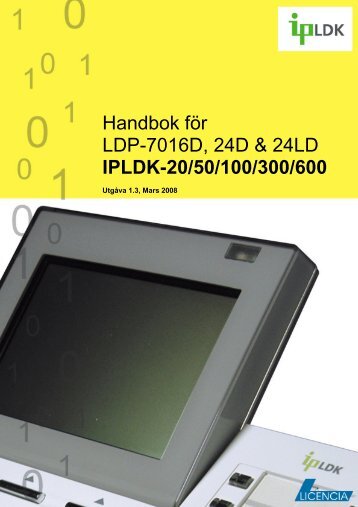 Handbok för LDP-7016D, 24D & 24LD IPLDK-20/50/100 ... - IT-relation