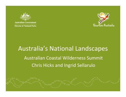 Australia's National Landscapes Presentation - Tourism Australia