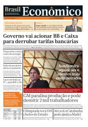 Governo vai acionar BB e Caixa para derrubar ... - Brasil EconÃ´mico