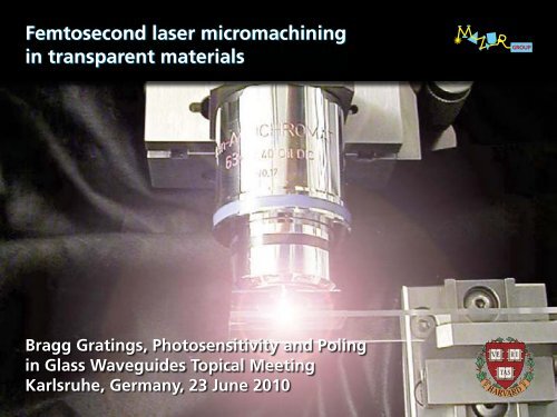 Femtosecond laser micromachining in transparent materials