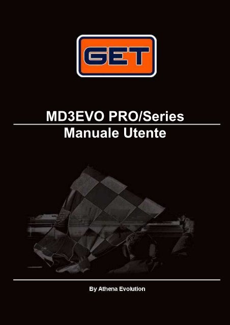 MD3EVO PRO/Series Manuale Utente - GET by Athena