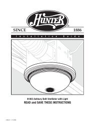 READ and SAVE THESE INSTRUCTIONS - Hunter Fan Company