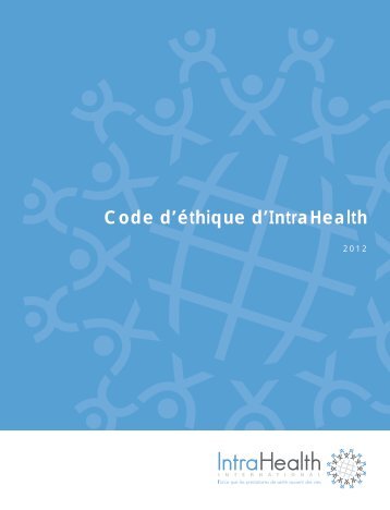 Code d'Ã©thique d'IntraHealth - IntraHealth International