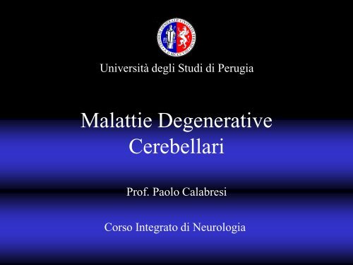 Lezione Atassie - UniversitÃ  degli Studi di Perugia