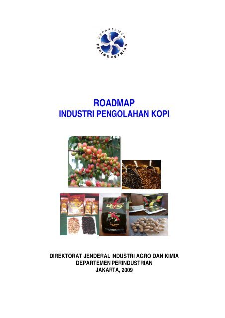 ROADMAP - Direktorat Jenderal Industri Agro