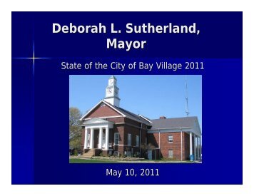 Deborah L. Sutherland, Mayor - City of Bay Village