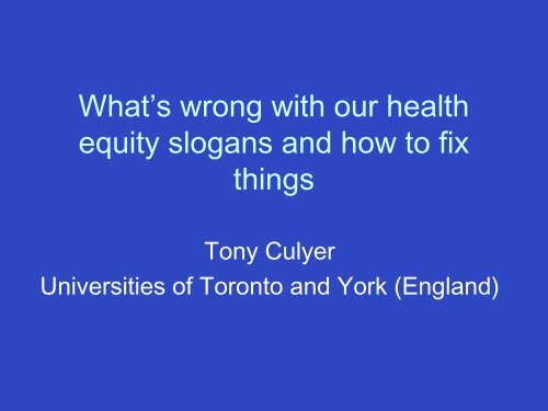 What's wrong with our health equity slogans? - solutions - east ...