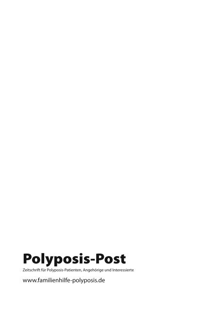 Po ly po sis-Post - Familienhilfe Polyposis coli e.V.