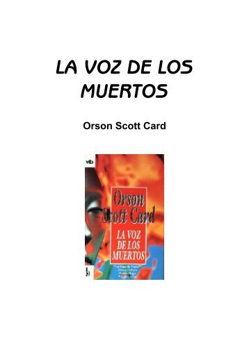 Card, Scott Orson - Ender II, La Voz de los Muertos