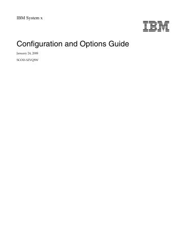 Configuration and Options Guide - November 29 ... - IBM Quicklinks