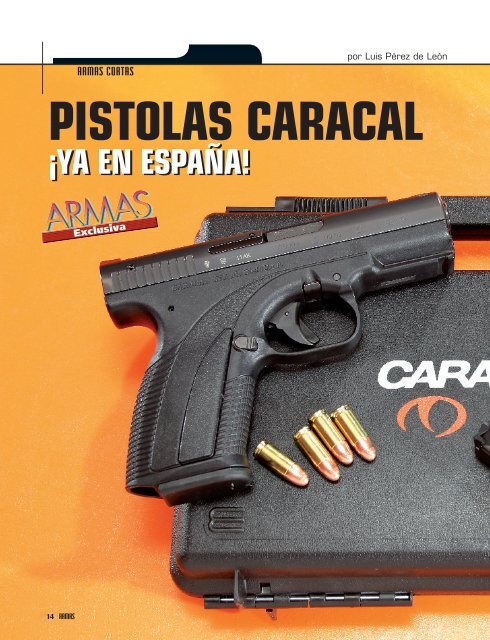 Caracal Ya en EspaÃ±a ArtÃ­culo Aparecido en Armas n 351 - Ardesa