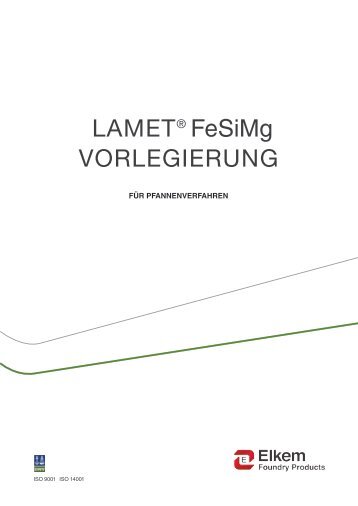 LAMET® FeSiMg VORLEGIERUNG - Elkem