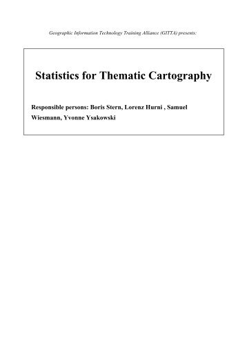 Statistics for Thematic Cartography - GITTA - Geographic Information ...