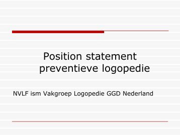 Position statement preventieve logopedie - Logopedie.nl