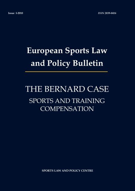 European Sports Law and Policy Bulletin THE BERNARD ... - Slpc.eu