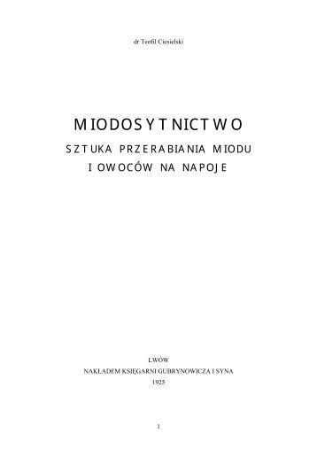 Miodosytnictwo - Teofil Ciesielski LwÃ³w 1925 - Chef Paul
