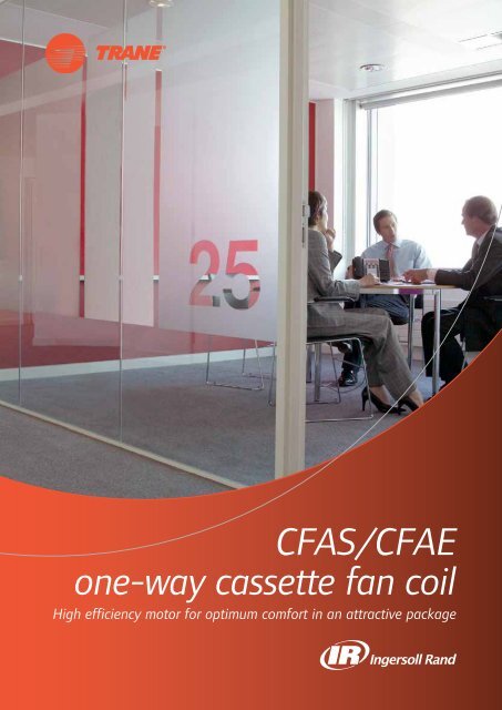Cfas Cfae One Way Cassette Fan Coil Trane