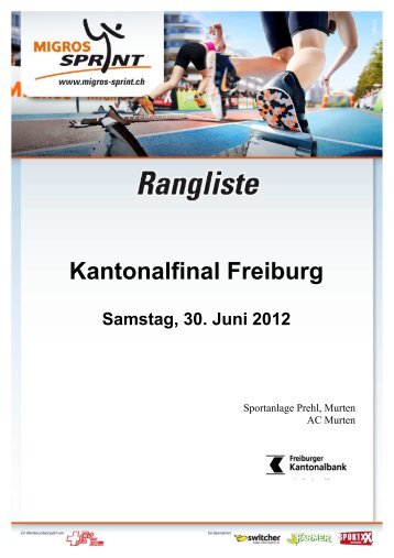 Kantonalfinal Freiburg Samstag, 30. Juni 2012 - AC Murten