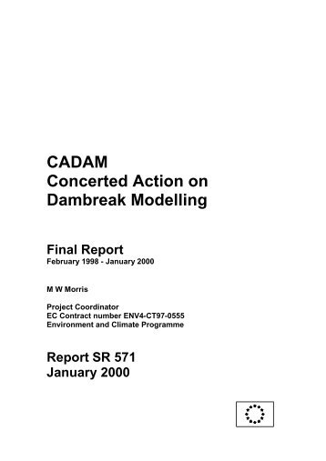 CADAM Concerted Action on Dambreak Modelling - ePrints at HR ...