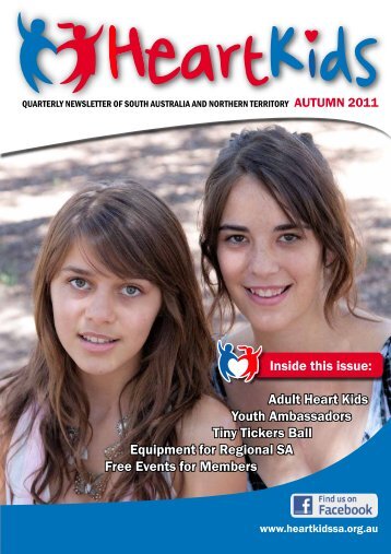 Inside this issue: Adult Heart Kids Youth ... - HeartKids SA