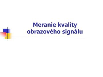 Meranie kvality videa