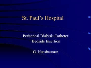 St. Paul's Hospital Peritoneal Dialysis Catheter ... - BC Renal Agency
