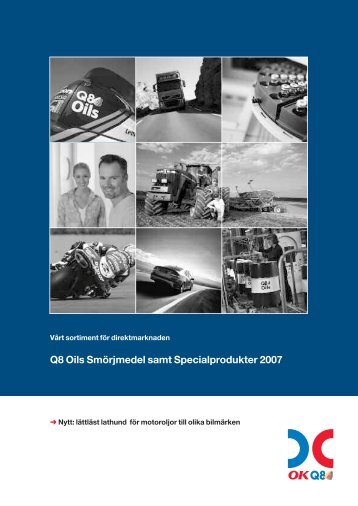 Q8 Oils SmÃƒÂ¶rjmedel samt Specialprodukter 2007 - ER Trading AS