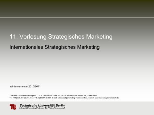 11. Vorlesung Strategisches Marketing Internationales - TU Berlin