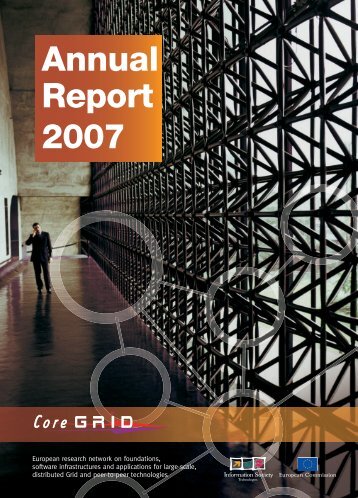 Annual report for download - CoreGRID Network of Excellence