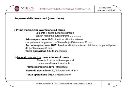 Esercitazione nÂ° 6 Ciclo di lavorazione alle macchine utensili