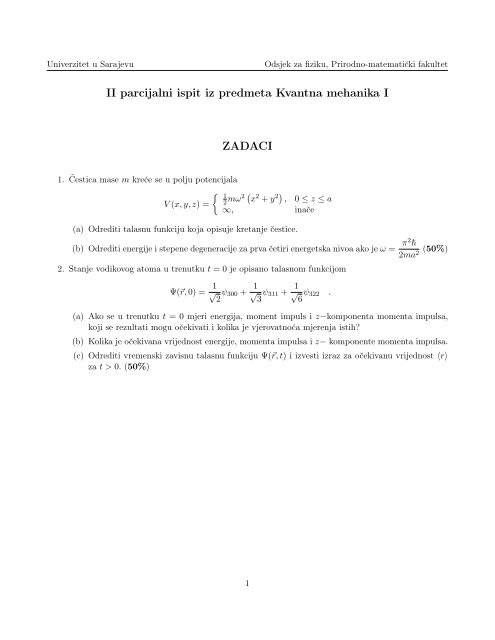 II parcijalni ispit iz predmeta Kvantna mehanika I ZADACI - PMF