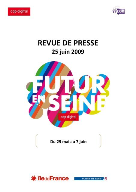 Revue de presse Futur en Seine 2009 - Archive - Cap Digital