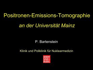 PET an der Universität Mainz (Bartenstein) (2973 KB - IFZN