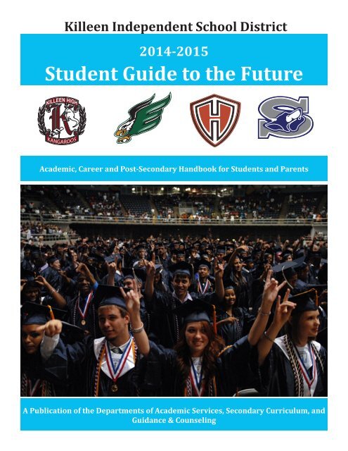 Student Guide to the Future - Killeen Independent School District