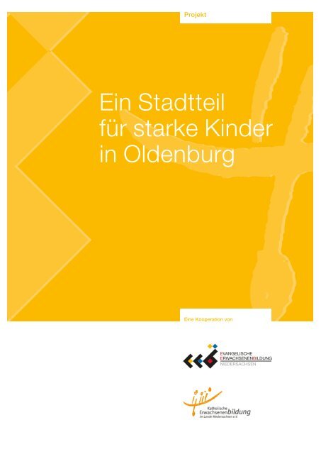Ein Stadtteil für starke Kinder in Oldenburg - EEB Niedersachsen